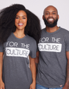 For the Culture T-Shirt