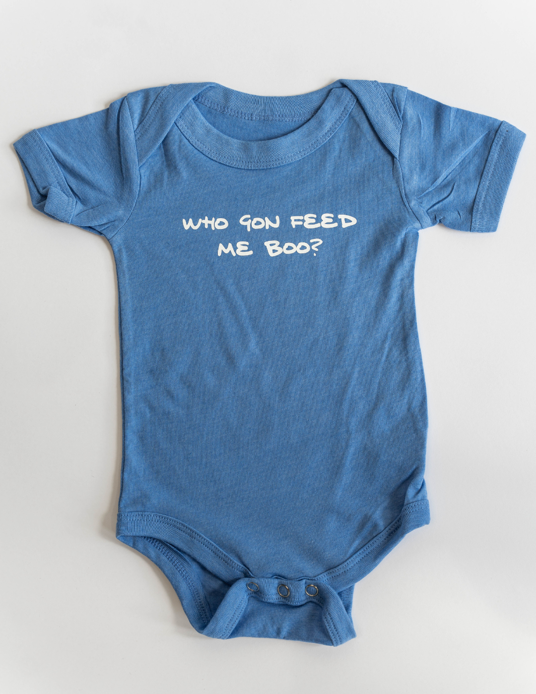 Who Gon Feed Me Boo Onesie