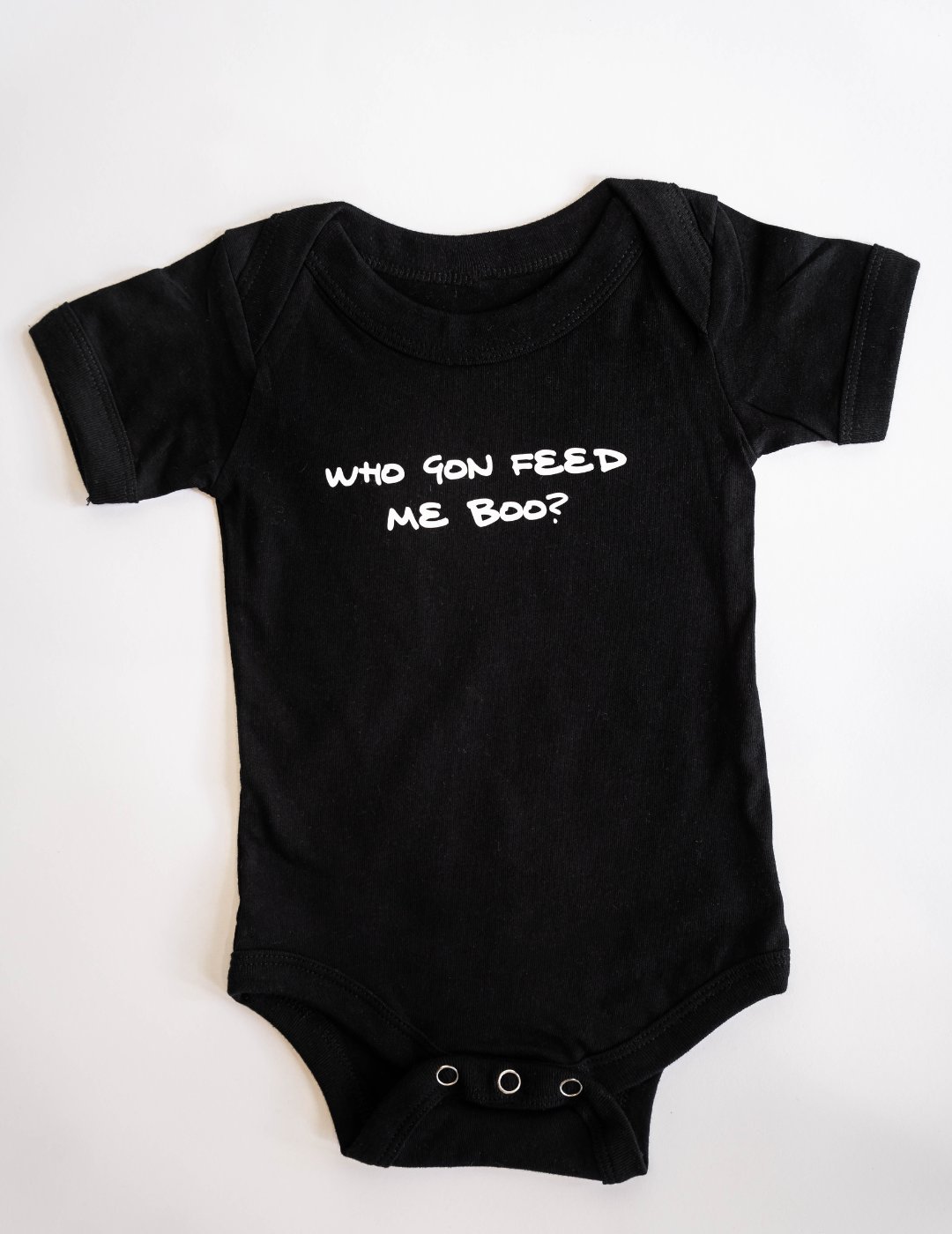 Who Gon Feed Me Boo Onesie
