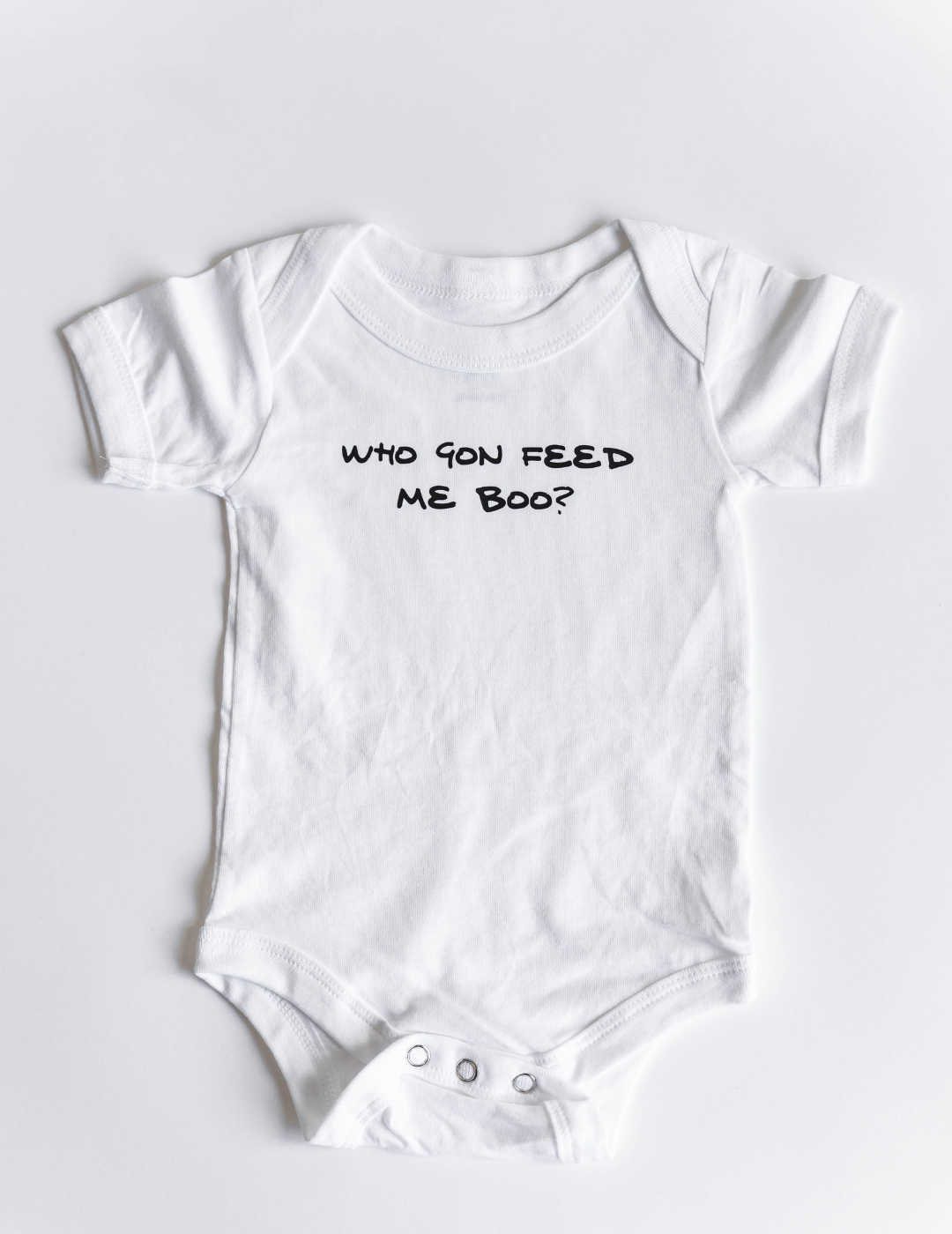 Who Gon Feed Me Boo Onesie