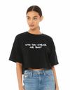 Who Gon Check Me Boo Crop Tee